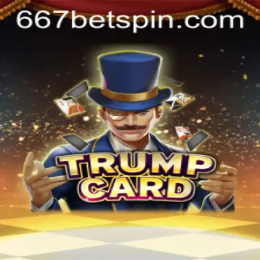 Discover the Exciting World of TrumpCard in the 667BET Arena